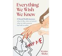 Aryana Altaha Everything We Wish We Knew (Tascabile)