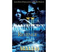 Aryanna A Gangster's Revenge 2 (Tascabile) Gangster's Revenge