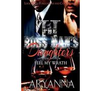 Aryanna The Boss Man's Daughters 2 (Tascabile) Boss Man's Daughters