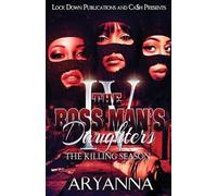 Aryanna The Boss Man's Daughters 4 (Tascabile)