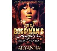 Aryanna The Boss Man's Daughters 5 (Tascabile) Boss Man's Daughters