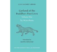 Aryashura Garland of the Buddha's Past Lives (Volume 1) (Copertina rigida)