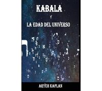 Aryeh Kaplan Kabala y la edad del Universo (Tascabile)