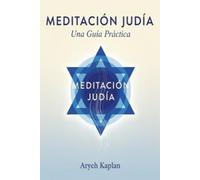 Meditacion Judia: una guia practica