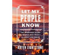 Aryeh Lightstone Let My People Know (Copertina rigida)