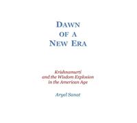 Aryel Sanat Dawn Of a New Era (Tascabile)