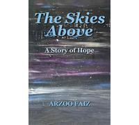 Arzoo Faiz The Skies Above (Tascabile)