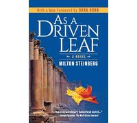 As a Driven Leaf: Foreward by Dara Horn