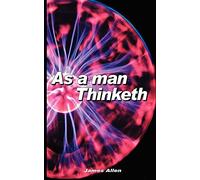 As a Man Thinketh
