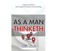 As a Man Thinketh: Large Print Lettering Edition with Mind Map