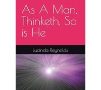As A Man, Thinketh, So is He