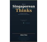 As a Singaporean Thinks: On thought, character, and the half-second that matters