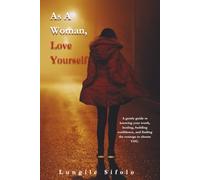 As a Woman, Love Yourself