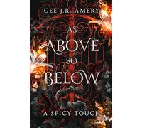 As Above So Below: A Spicy Touch
