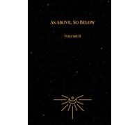 As Above, So Below - Volume II: Mindful Journal Prompt Collection