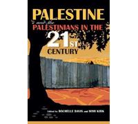 As’ad Ghanem Palestine and the Palestinians in the 21st Century (Tascabile)