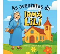 As aventuras da Irmã Lili