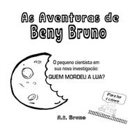 As Aventuras de Beny Bruno: Quem mordeu a Lua?
