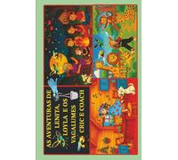 As aventuras de Lenita, Loyla, e os Vagalumes Cri e Coach: Um mundo para colorir