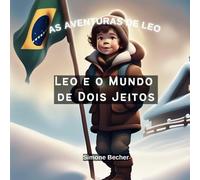 As aventuras de leo: Leo e o Mundo de Dois Jeitos