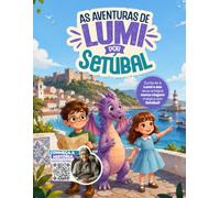As Aventuras de Lumi por Setúbal