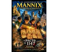 As Aventuras de Mannix: Os Guardiões do Românico - Volume 2