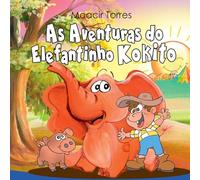 As Aventuras Do Elefantinho Kokito