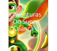 As Aventuras Do Super Criança