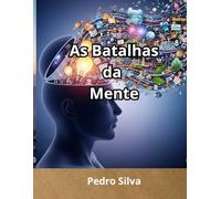 As Batalhas da Mente