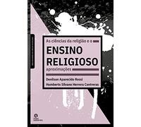 As Ciências Da Religião E O Ensino Religioso