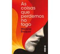 As Coisas que Perdemos no Fogo