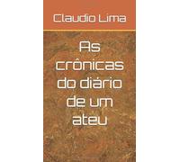 As crônicas do diário de um ateu