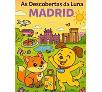As Descbertas da Luna - Madrid: O melhor livro de colorir para crianças