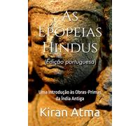 As Epopeias Hindus: Uma Introdução às Obras-Primas da Índia Antiga: 25