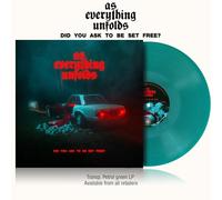 As Everything Unfolds - DID YOU ASK TO BE SET FREE?