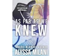 As Far As We Knew: Extended Edition