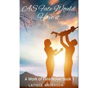 As Fate Would Have It