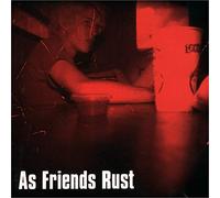 As Friends Rust - God Hour