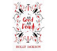 Holly Jackson As Good As Dead Collector's Edition (Copertina rigida)