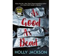 As Good As Dead: TikTok made me buy it! The brand new and final book in the bestselling YA thriller trilogy: Book 3