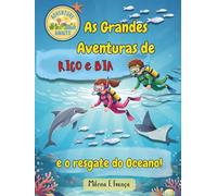 As Grandes Aventuras de Rico e Bia e o resgate do Oceano!