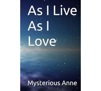 As I Live As I Love