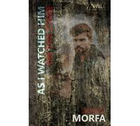 As I Watched Him On The Stage