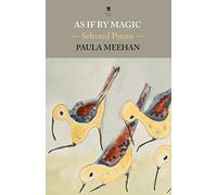 Paula Meehan As If By Magic (Tascabile)