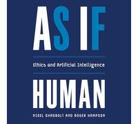 As If Human: Ethics and Artificial Intelligence