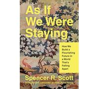 As If We Were Staying