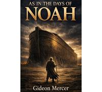 As in the Days of Noah