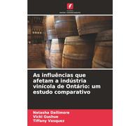 As influências que afetam a indústria vinícola de Ontário: um estudo comparativo