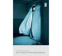 Gertrude Trevelyan As It Was in the Beginning (Tascabile)