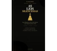 AS LEIS SILENCIOSAS: O que Maquiavel sabia sobre o dinheiro e que ninguem jamais te disse